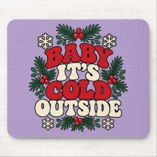Tapis de souris rétro Bébé il fait froid dehors