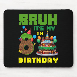 Tapis De Souris Rétro Bruh C'est Mon Anniversaire 8 Ans Gâteau Pix