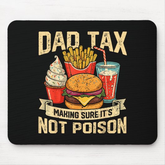 Tapis De Souris Retro Dad Tax Making Sure It's Not Ison Funny Fath (Devant)
