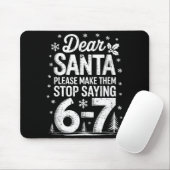 Tapis De Souris Retro Dear Santa Please Make Them Stop Saying 6-7  (Avec souris)