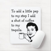 Tapis De Souris Rétro dynamisme drôle de café de tequila d'annonce (Avec souris)