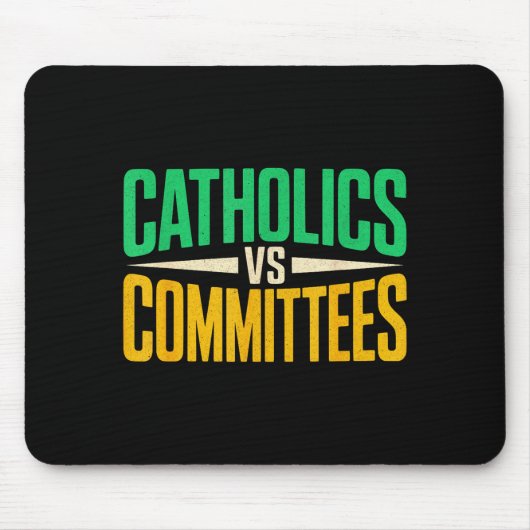 Tapis De Souris Retro Funny Trendy Sarcastic Saying Catholics Vs C (Devant)