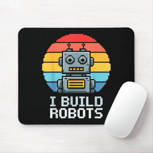 Tapis De Souris Retro I Build Robots Robotics Engineering Ai Tech  (Avec souris)