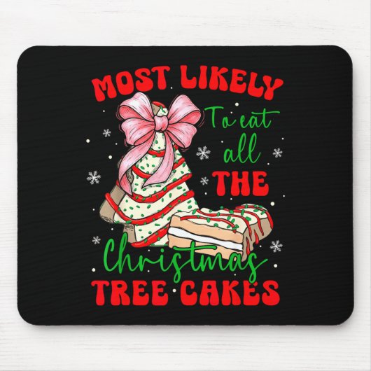 Tapis De Souris Retro Most Likely To Eat All The Christmas Tree Ca (Devant)