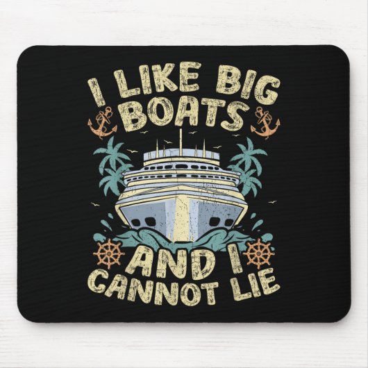 Tapis De Souris Retro Style I Like Big Boats And I Cannot Lie Crui (Devant)