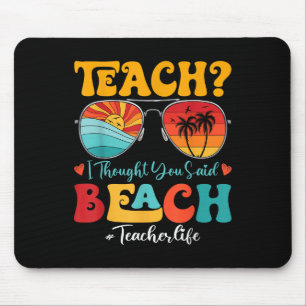 Tapis De Souris Retro Teach Je Pensais Que Tu As Dit Le Nom De L'E