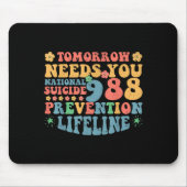 Tapis De Souris Retro Tomorrow Needs You 988 Suicide Prevention Aw (Devant)