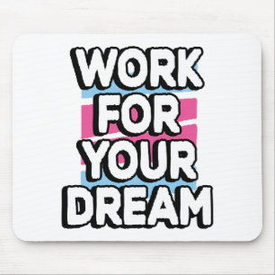 Tapis De Souris Rêves Motivation Succès Objectifs Inspirant