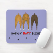 Tapis De Souris Rien n'aboutent des boxeurs (Avec souris)