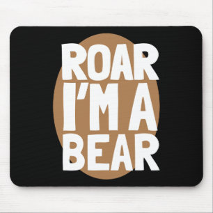 Tapis De Souris Roar I'm A Bear Shirt Halloween Bear Costume Shirt