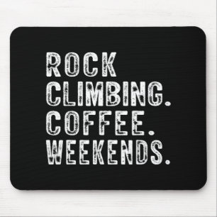Tapis De Souris Rock Escalade Café Week-ends Rock Escalades