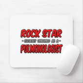 Tapis De Souris Rock Star .. Pulmonologue (Avec souris)
