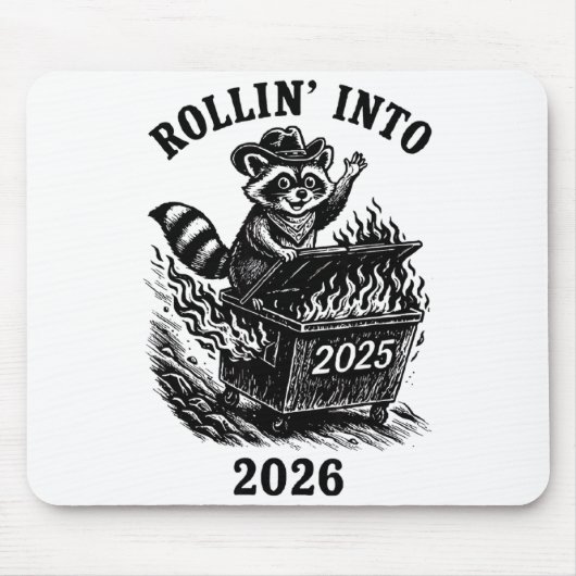 Tapis De Souris Rollin Into 2026 Raccoon Funny Dumpster Fire 2025  (Devant)