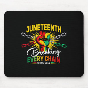 Tapis De Souris Rompre chaque chaîne depuis 1865 Femmes Hommes Jun