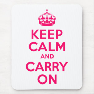 Tapis De Souris Rose Chaud Gardez le calme et continuer