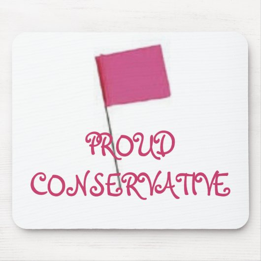 Tapis De Souris Rose CONSERVATEUR FIER (Devant)