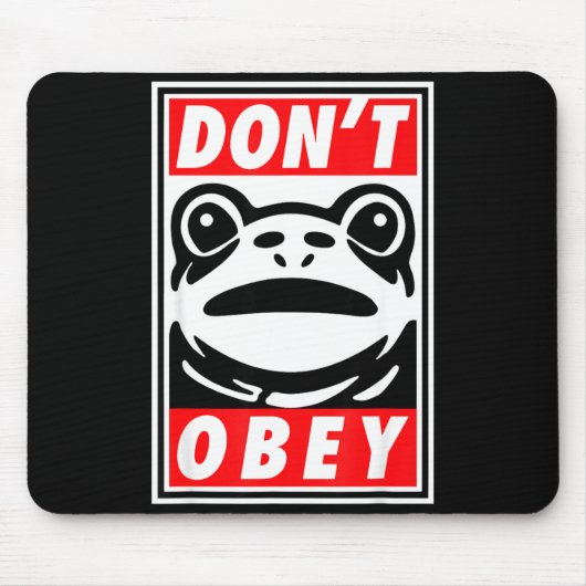Tapis De Souris Rtland Frog Don't Obey (Devant)
