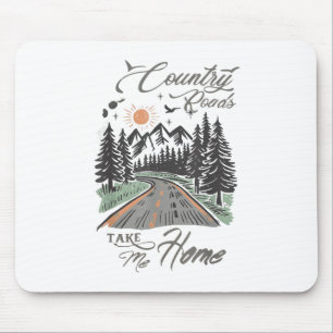 Tapis De Souris Rtro Country Roads Me ramener à la maison Montagne