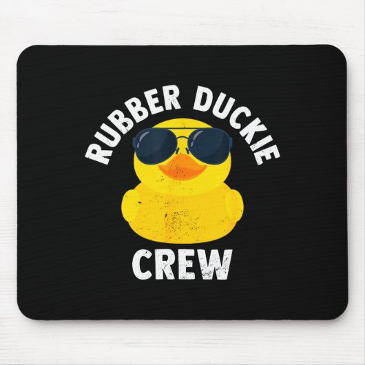 Tapis De Souris Rubber Duckie Crew Funny Rubber Duck (Devant)
