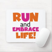 Tapis De Souris Run and Embrassez Life Orange Pink (Avec souris)