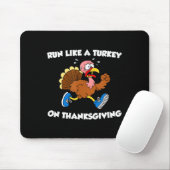 Tapis De Souris Run Like A Turkey On Thanksgiving Funny Trot  (Avec souris)