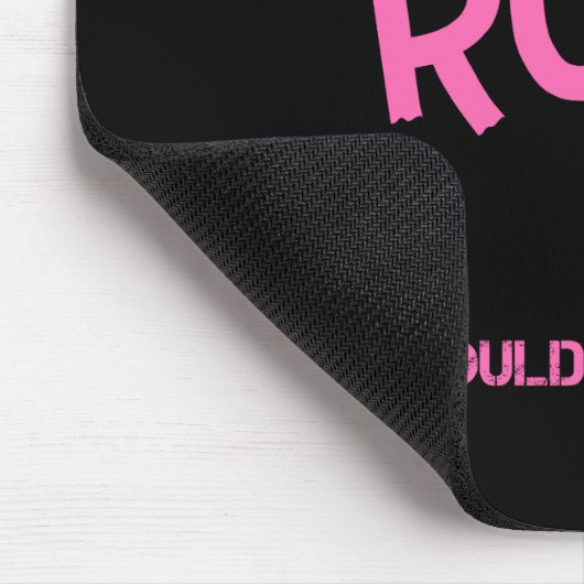 Tapis De Souris Ruth, ce que tu ne comprendrais pas (Coin)