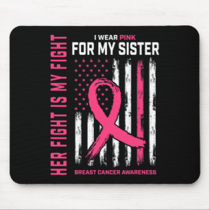 Tapis De Souris Sa Lutte Est Ma Lutte Je Porte Pink Sister Breast 