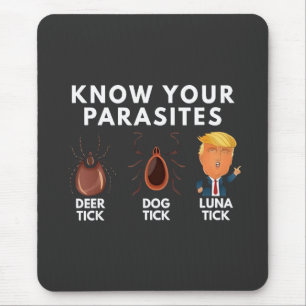 Tapis De Souris Sachez que vous êtes des parasites Anti-Trump Humo