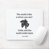 Tapis De Souris Sagesse Zen - Nous Obtenons Ce Que Nous Donnons (Avec souris)