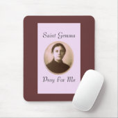 TAPIS DE SOURIS SAINT GEMMA PRIE POUR MOI (Avec souris)