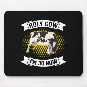 Tapis De Souris Saint Vache Im 30 Maintenant - Funny 30e Anniversa