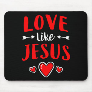 Tapis De Souris Saint-Valentin chrétien Catholique Amour comme Jés