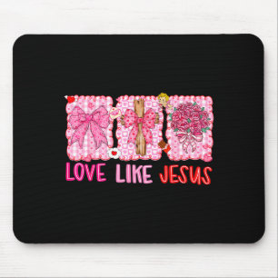 Tapis De Souris Saint-Valentin prépa Amour chrétien comme Jésus Ho