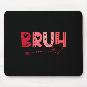 Tapis De Souris Salutation frère mème drôle Bruh ados garçon homme