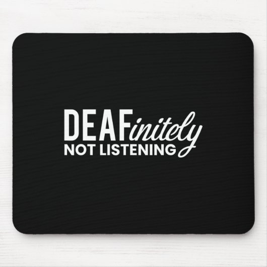 Tapis De Souris Sans Écouter Sourds-Muets (Devant)