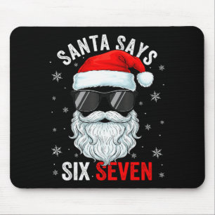 Tapis De Souris Santa dit six sept garçons de Noël hommes drôle mè