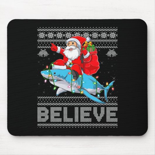 Tapis De Souris Santa Riding Shark Ugly Christmas Sweater Believe (Devant)
