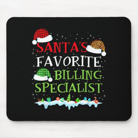 Tapis De Souris Santa's Favorite Billing Specialist Fun Christmas (Devant)