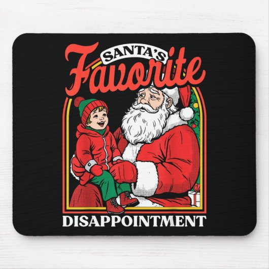 Tapis De Souris Santas Favorite Disapintment Funny Sarcastic Chris (Devant)