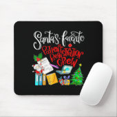 Tapis De Souris Santa's Favorite Patient Registration Crew Access (Avec souris)