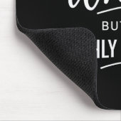 Tapis De Souris Sarcastic I Might Be Wrong But It's Highly Unlikel (Coin)