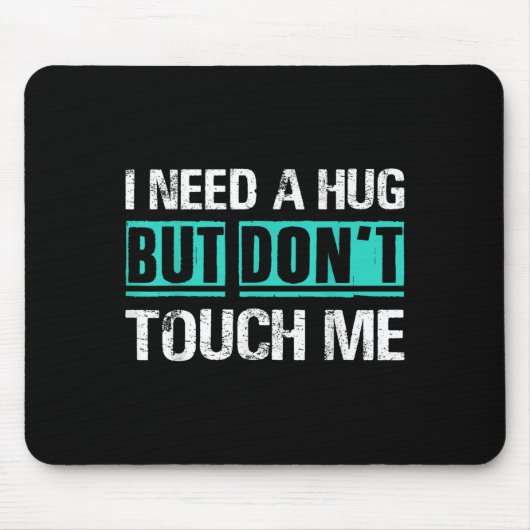 Tapis De Souris Sarcastic Quotes And Introverts Men Women Tees. I (Devant)