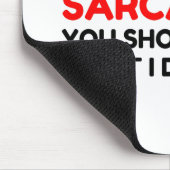 Tapis De Souris Sarcastique (Coin)