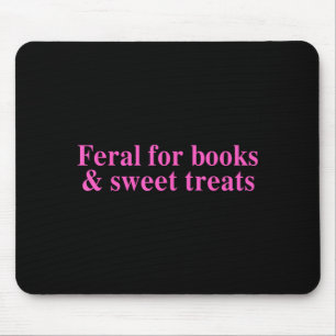 Tapis De Souris Sauvage pour les livres et les friandises drôle