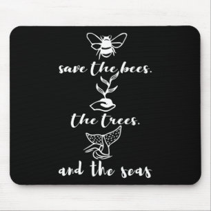 Tapis De Souris Sauvez Les Abeilles Arbres Et Mer Jour De l'enviro