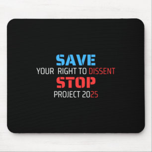 Tapis De Souris Save Your Right To Dissidence Stop Project 2025