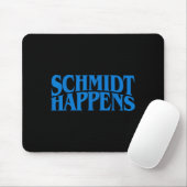 Tapis De Souris Schmidt Happens German Name  (Avec souris)