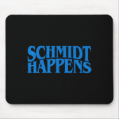 Tapis De Souris Schmidt Happens German Name  (Devant)
