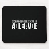 Tapis De Souris Schrodinger's Cat is Alive Dead Paradox Science Ge (Devant)