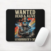 Tapis De Souris Schrodingers Cat Wanted Dead And Alive Quantum Phy (Avec souris)